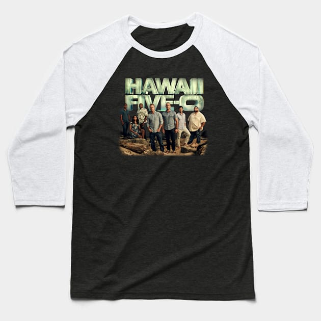 Hawaii Five-O Cast Baseball T-Shirt by chancgrantc@gmail.com